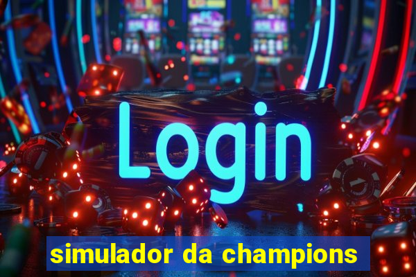 simulador da champions